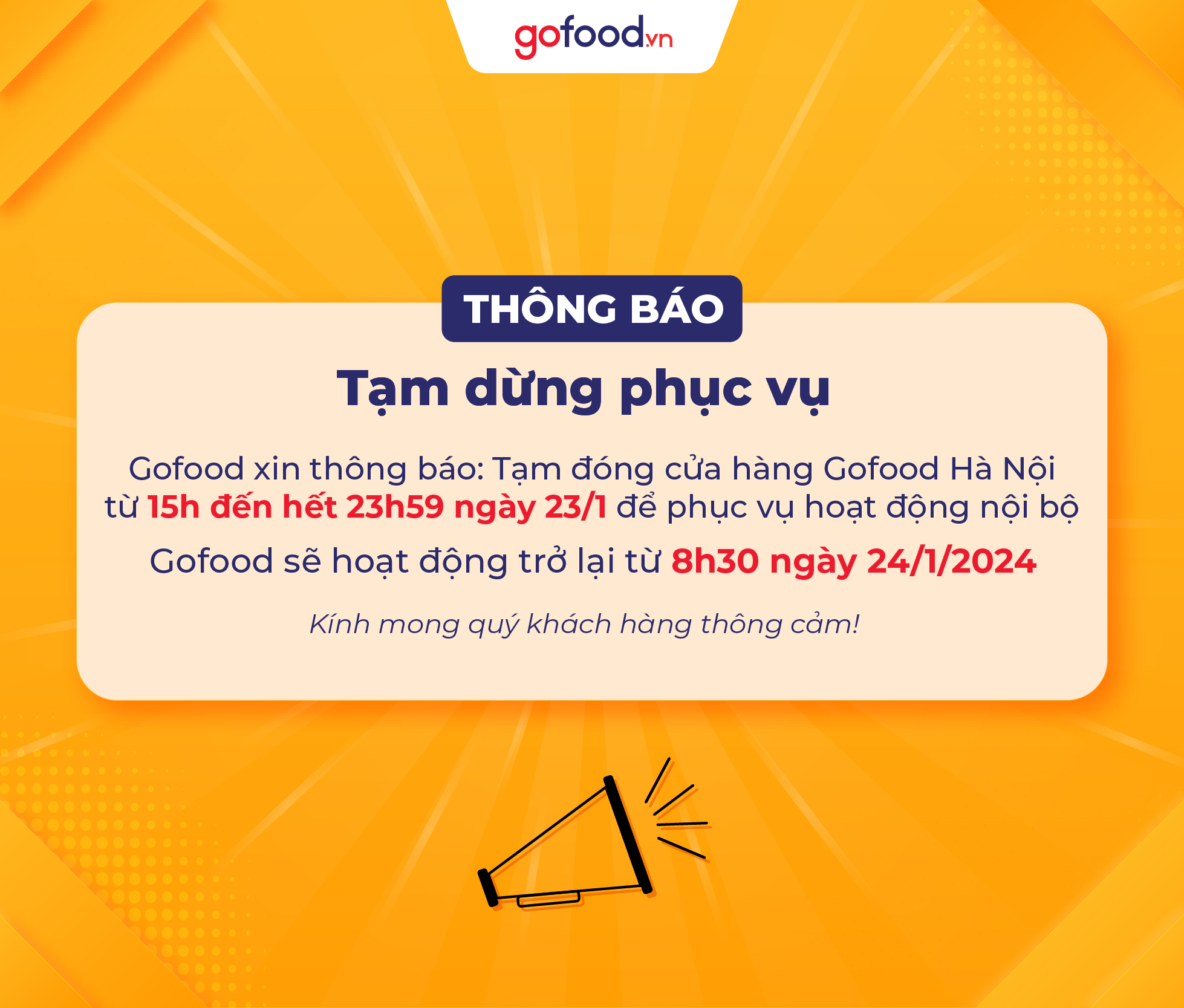 [THÔNG BÁO] Gofood Hà Nội tạm dừng phục vụ từ 15h00 - 23h59 ngày 23/1 để hoạt động nội bộ