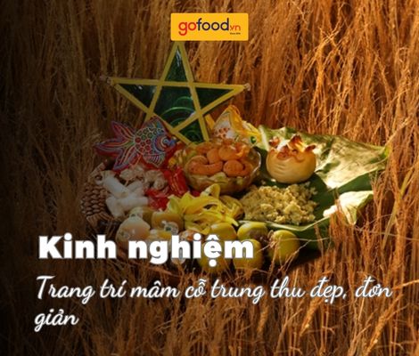 11+ Ý tưởng trang trí mâm cỗ trung thu đẹp, đơn giản mà độc đáo 2026