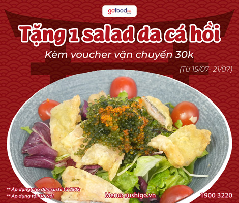 Mua Sushi tặng Salad da cá hồi kèm Voucher vận chuyển 30k