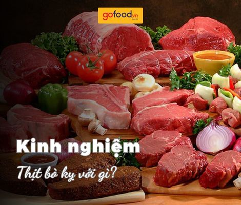 Thịt bò kỵ gì? Tổng hợp những thực phẩn không nên ăn cùng thịt bò