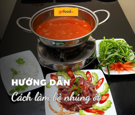 Hướng dẫn cách làm bò nhúng ớt tê cay cho ngày se lạnh