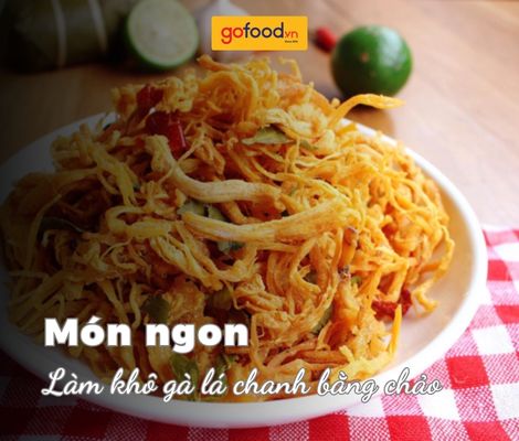 Cách làm gà khô lá chanh bằng chảo nhanh gọn, tiết kiệm thời gian