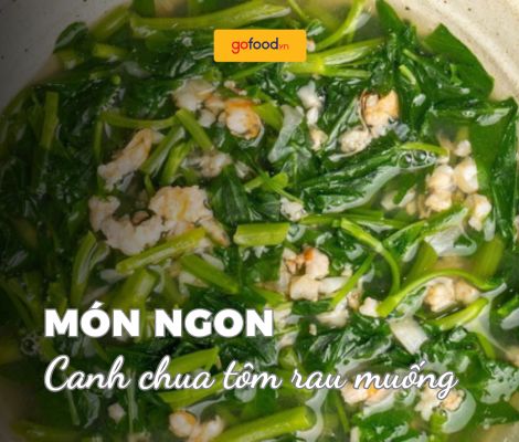 [Chi tiết] Hướng dẫn 2 cách nấu canh chua tôm rau muống ăn là ghiền