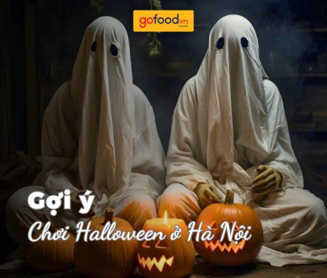 Halloween đi chơi ở đâu Hà Nội? Các địa điểm thú vị nhất định phải ghé