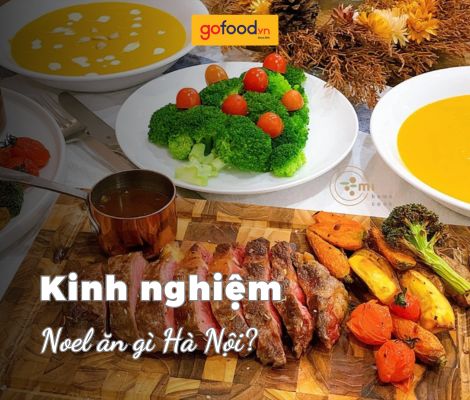 Noel ăn gì ở Hà Nội? Top 5+ địa điểm ăn ngon, nhiều góc “sống ảo”