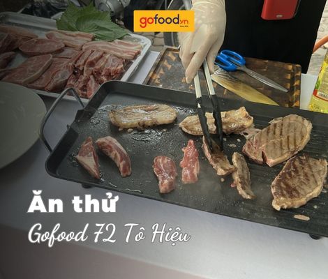 Cập nhật không khí ăn thử tại Gofood 72 Tô Hiệu