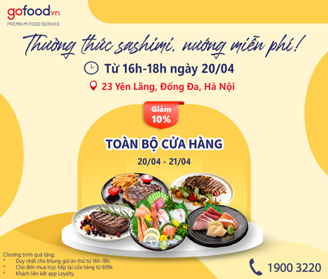 Thông báo: Thưởng thức sashimi, nướng miễn phí & ưu đãi giảm 10% tại Gofood Yên Lãng Thông báo: Thưởng thức sashimi, nướng miễn phí & ưu đãi giảm 10% tại Gofood Yên Lãng