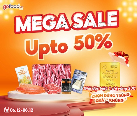 MEGA SALE 2024 - ĐẠI HỘI SALE LỚN NHẤT NĂM GOFOOD