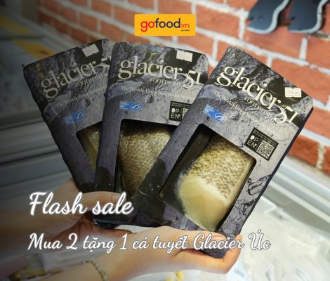 [FLASH SALE] MUA 2 TẶNG 1 - CÁ TUYẾT ÚC GLACIER