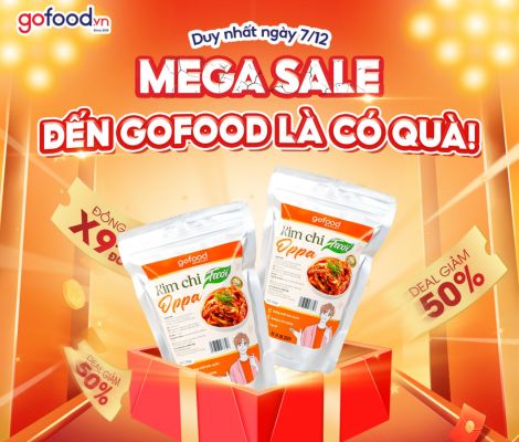 [HÀ NỘI] ĐẾN GOFOOD LÀ CÓ QUÀ! DUY NHẤT TẠI MEGA SALE NGÀY 07/12