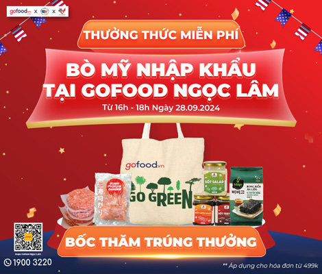 [LỄ HỘI BÒ MỸ] THƯỞNG THỨC MIỄN PHÍ BÒ MỸ ĐÚNG ĐIỆU TẠI GOFOOD 205A NGỌC LÂM