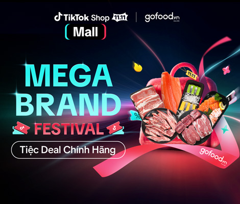 MEGA BRAND FESTIVAL - SĂN DEAL KHỔNG LỒ CÙNG GOFOOD
