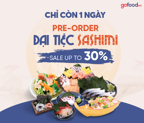 Ngày cuối chương trình Pre - Order Đại tiệc sashimi 2023