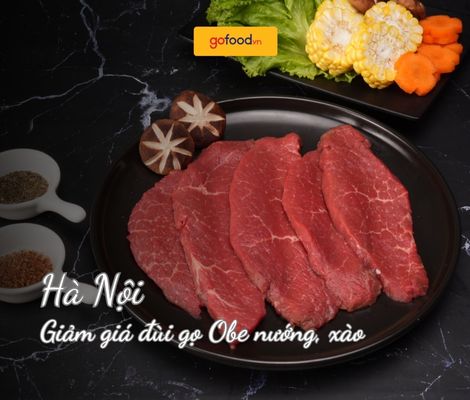 [Hà Nội] Giảm giá cực sốc đối với phần đùi gọ nướng, xào của bò Obe Úc