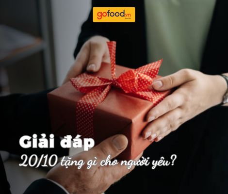 20/10 tặng gì cho người yêu? - 5+ món quà ấn tượng, ý nghĩa