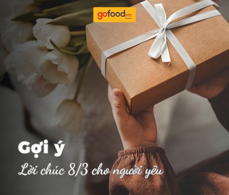 Đừng bỏ qua 20+ lời chúc 8/3 cho người yêu giúp bạn ghi điểm trong mắt nàng