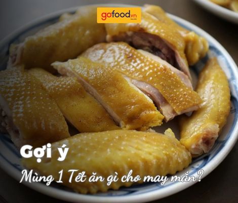 Mùng 1 Tết ăn gì cho may mắn? Mùng 1 Tết không nên ăn gì để tránh điều xui rủi?