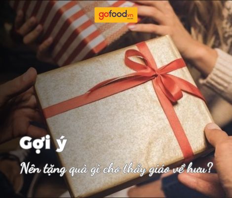 Nên tặng quà gì cho thầy giáo về hưu ý nghĩa, ấn tượng?