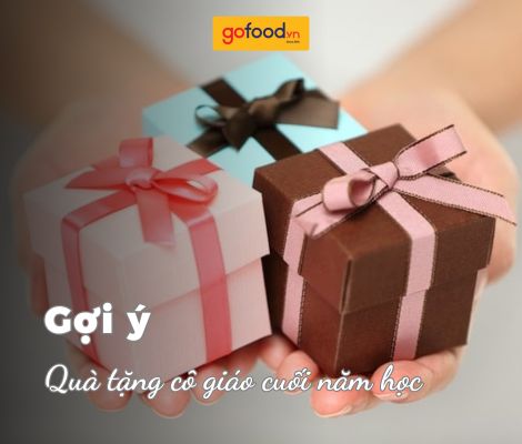 Gợi ý 7 món quà tặng cô giáo cuối năm học ấn tượng, ý nghĩa nhất