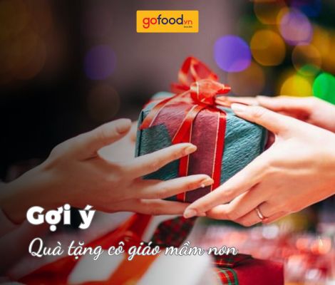 6 ý tưởng quà tặng cô giáo mầm non thiết thực nhất