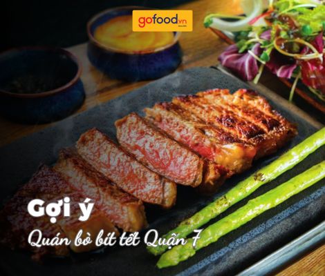 Top 5 quán bò bít tết Quận 7 ngon chuẩn vị, giá hợp lý