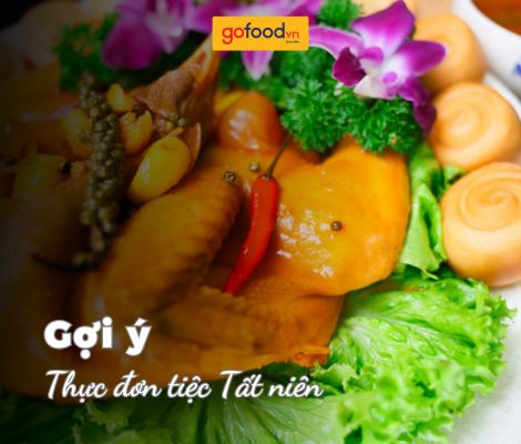 Món ngon đãi tiệc cuối năm & 10+ thực đơn tiệc tất niên ngon, không ngấy