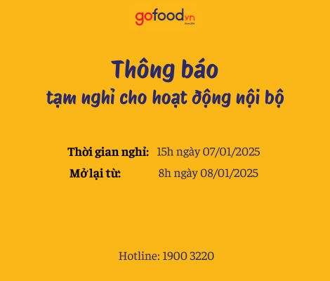 THÔNG BÁO: GOFOOD HÀ NỘI NGHỈ BÁN HÀNG CHIỀU NGÀY 07/01/2025