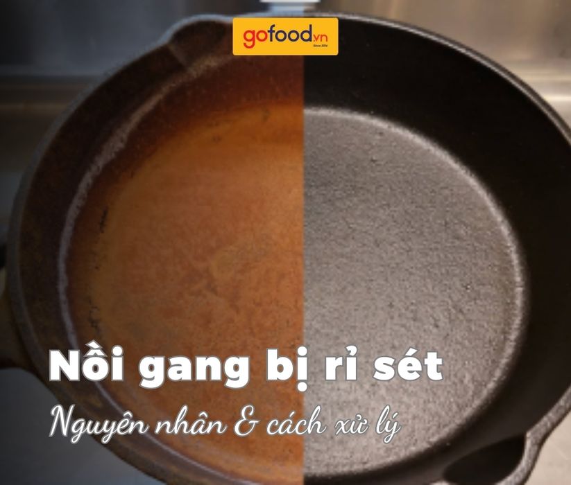 Nồi gang bị rỉ sét phải làm sao? Nguyên nhân và cách xử lý Nồi gang bị rỉ sét phải làm sao? Nguyên nhân và cách xử lý