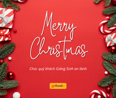 GOFOOD KÍNH CHÚC QUÝ KHÁCH GIÁNG SINH AN LÀNH VÀ HẠNH PHÚC