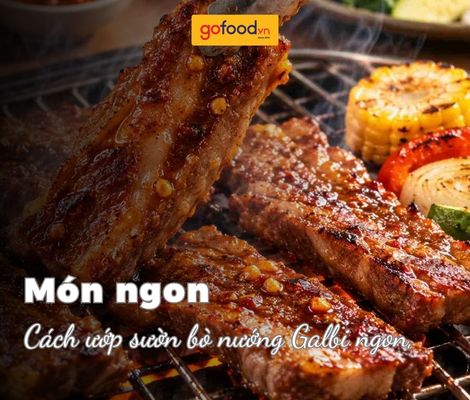 Công thức ướp sườn bò nướng Galbi kiểu Hàn ngon, hấp dẫn năm 2026