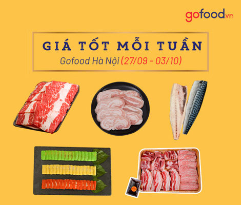 GIÁ TỐT MỖI TUẦN TẠI HỆ THỐNG GOFOOD HÀ NỘI (27/9 – 3/10) gia-tot-moi-tuan-tai-he-thong-gofood-ha-noi-(27/9-–-3/10)