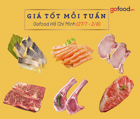 GIÁ TỐT TUẦN TẠI GOFOOD HỒ CHÍ MINH (27/7 - 2/8) gia-tot-tuan-tai-gofood-ho-chi-minh-(27/7---2/8)