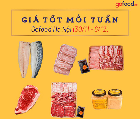 TUẦN GIÁ TỐT GOFOOD HÀ NỘI (30/11 - 06/12) tuan-gia-tot-gofood-ha-noi-(30/11---06/12)
