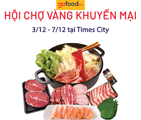 THAM GIA HỘI CHỢ VÀNG KHUYẾN MẠI - NHẬN ƯU ĐÃI CÙNG GOFOOD tham-gia-hoi-cho-vang-khuyen-mai---nhan-uu-dai-cung-gofood