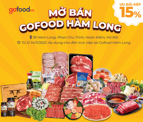 GOFOOD HÀM LONG MỞ BÁN CHÍNH THỨC - TRI ÂN KHÁCH HÀNG VỚI ƯU ĐÃI KÉP 15%