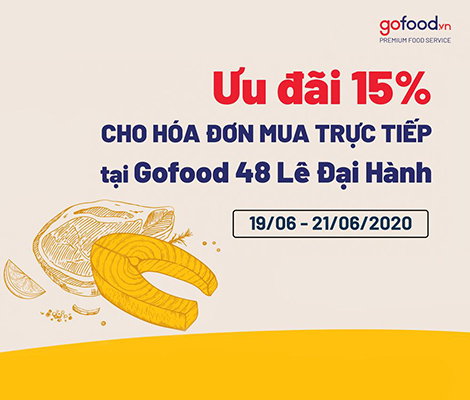 Ưu đãi 15% cho mọi đơn trực tiếp tại cơ sở Gofood 48 Lê Đại Hành