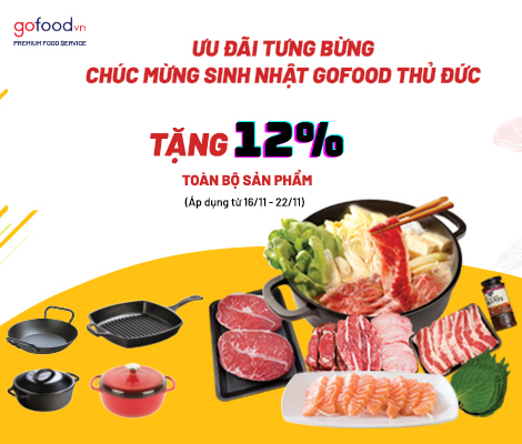 ƯU ĐÃI 12% MỪNG SINH NHẬT GOFOOD HỒ CHÍ MINH TRÒN 1 TUỔI! uu-dai-12%-mung-sinh-nhat-gofood-ho-chi-minh-tron-1-tuoi!