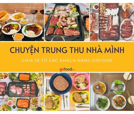 CHUYỆN TRUNG THU NHÀ MÌNH – GÓC CHIA SẺ TỪ KHÁCH HÀNG GOFOOD!