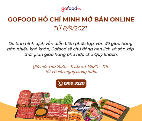 THÔNG BÁO : GOFOOD HỒ CHÍ MINH MỞ BÁN ONLINE TỪ NGÀY 8/9/2021