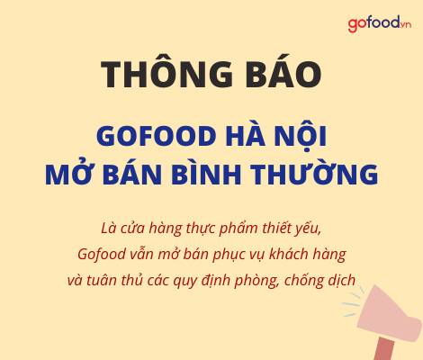 THÔNG BÁO: GOFOOD HÀ NỘI MỞ BÁN BÌNH THƯỜNG PHỤC VỤ KHÁCH HÀNG