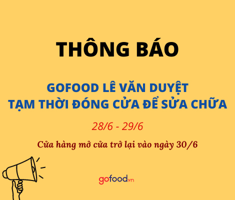 THÔNG BÁO: GOFOOD LÊ VĂN DUYỆT TẠM THỜI ĐÓNG CỬA ĐỂ SỬA CHỮA