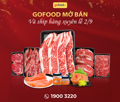 GOFOOD MỞ BÁN VÀ GIAO HÀNG BÌNH THƯỜNG DỊP NGHỈ LỄ QUỐC KHÁNH 2-9