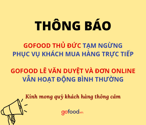 THÔNG BÁO: GOFOOD THỦ ĐỨC TẠM NGƯNG PHỤC VỤ KHÁCH MUA TRỰC TIẾP TẠI CỬA HÀNG