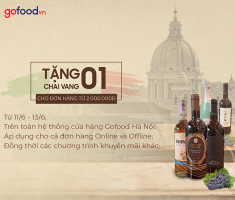TRI ÂN KHÁCH HÀNG – GOFOOD TẶNG RƯỢU VANG NHẬP KHẨU CHO HÓA ĐƠN MUA HÀNG TRÊN 2 TRIỆU tri-an-khach-hang-–-gofood-tang-ruou-vang-nhap-khau-cho-hoa-don-mua-hang-tren-2-trieu