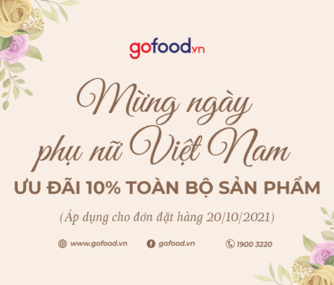 MỪNG NGÀY PHỤ NỮ VIỆT NAM - GOFOOD GỬI TẶNG ƯU ĐÃI 10% TOÀN BỘ SẢN PHẨM mung-ngay-phu-nu-viet-nam---gofood-gui-tang-uu-dai-10%-toan-bo-san-pham